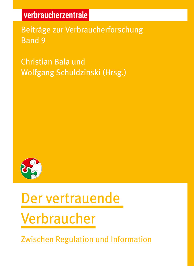 Beiträge zur Verbraucherforschung Band 9: Der vertrauende Verbraucher